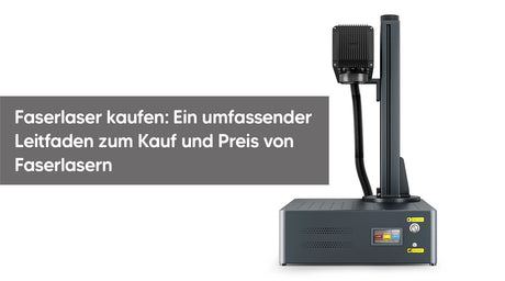 Faserlaser kaufen: Ein umfassender Leitfaden zum Kauf und Preis von Faserlasern