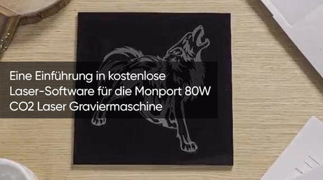 Eine Einführung in kostenlose Laser-Software für die Monport 80W CO2 Laser Graviermaschine - MonPortlaser.de